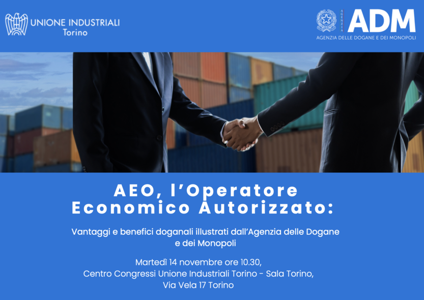 AEO: Vantaggi e benefici doganali illustrati da ADM